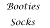 Baby Booties, Babies Socks, soft warm for tiny feet